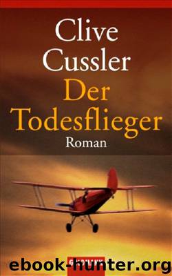 Der Todesflieger by Clive Cussler