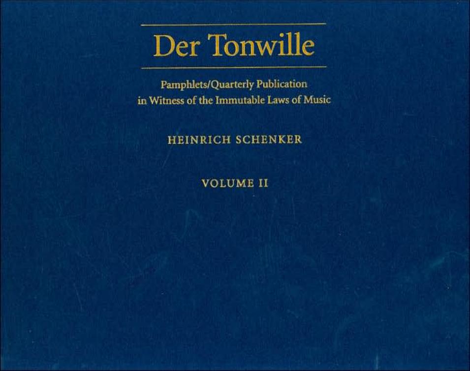 Der Tonwille: Pamphlets in Witness of the Immutable Laws of Music Volume II by Heinrich Schenker