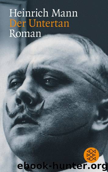Der Untertan by Heinrich Mann