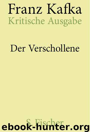 Der Verschollene by Franz Kafka