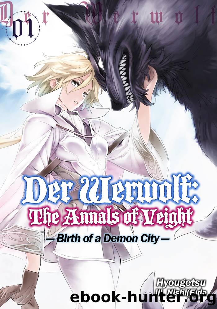 Der Werwolf: The Annals of Veight Volume 1 by Hyougetsu