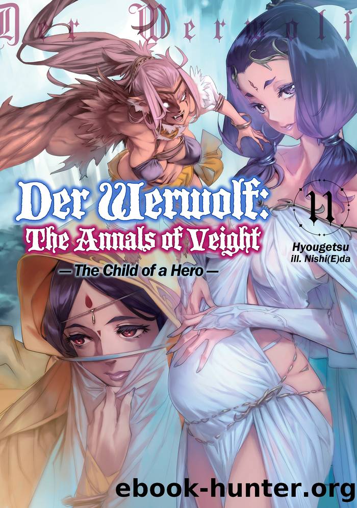 Der Werwolf: The Annals of Veight Volume 11 by Hyougetsu
