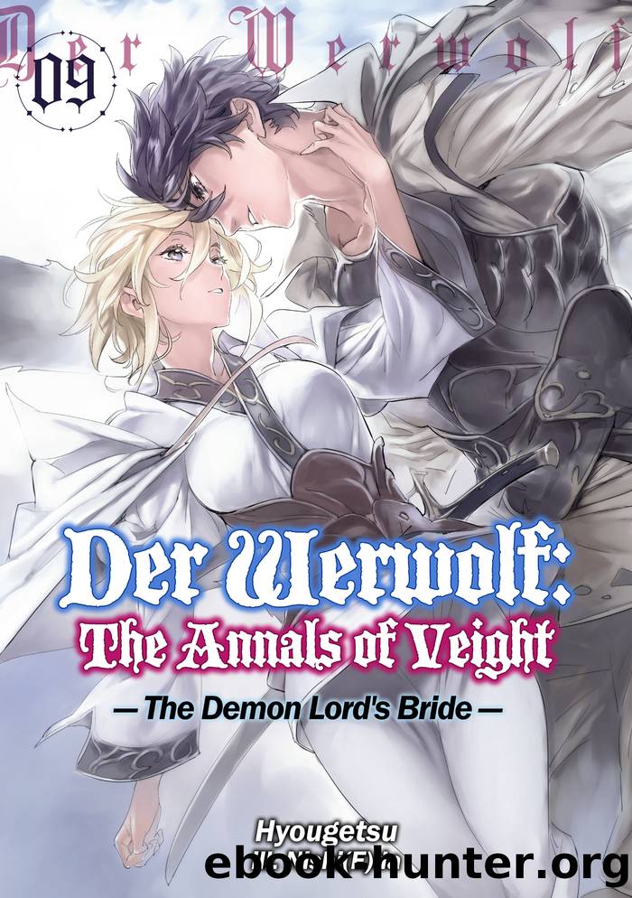 Der Werwolf: The Annals of Veight Volume 9 by Hyougetsu