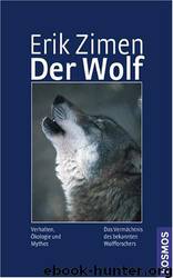 Der Wolf by Erik Zimen