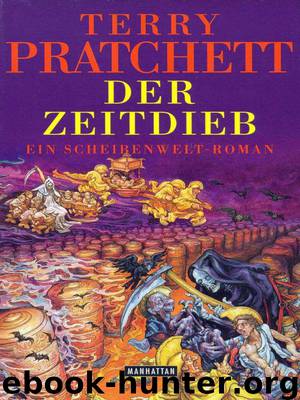 Der Zeitdieb by Pratchett Terry