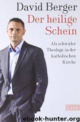 Der heilige Schein by David Berger