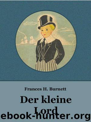 Der kleine Lord by Frances Hodgson Burnett