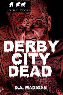 Derby City Dead by D. A. Madigan