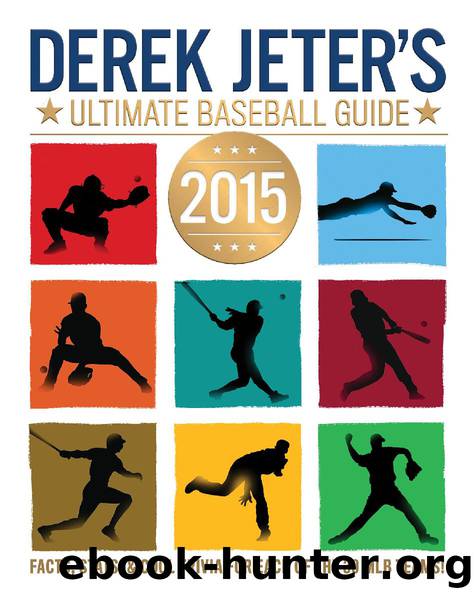 Derek Jeter’s Ultimate Baseball Guide 2015 by Larry Dobrow
