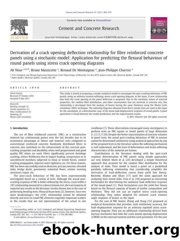 Derivation of a crack opening deflection relationship for fibre reinforced concrete panels using a stochastic model: Application for predicting the flexural behaviour of round pane by Ali Nour & Bruno Massicotte & Renaud De Montaignac & Jean-Philippe Charron