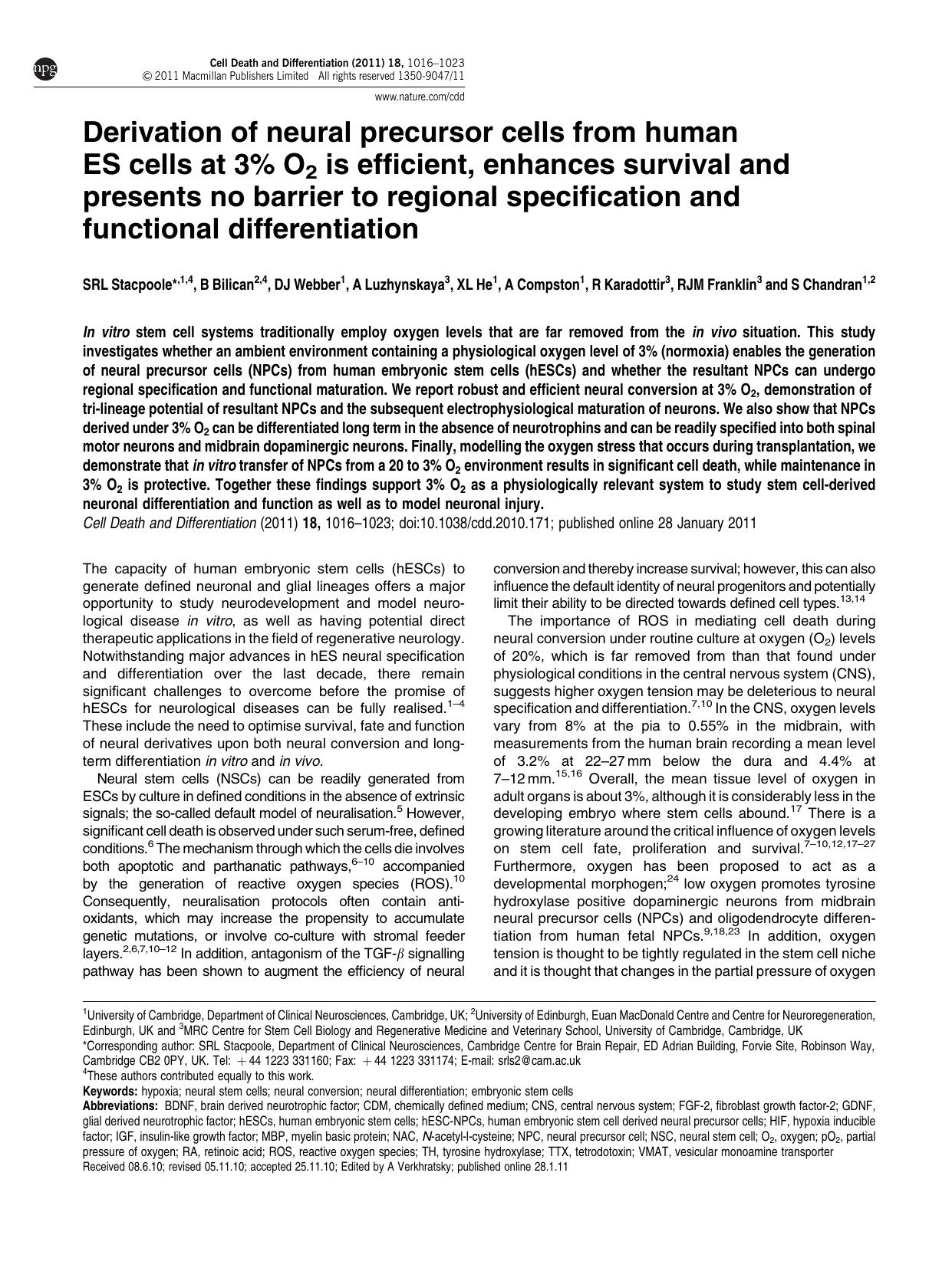 Derivation of neural precursor cells from human ES cells at 3&percnt; O2 is efficient, enhances survival and presents no barrier to regional specification and functional differentiation by unknow
