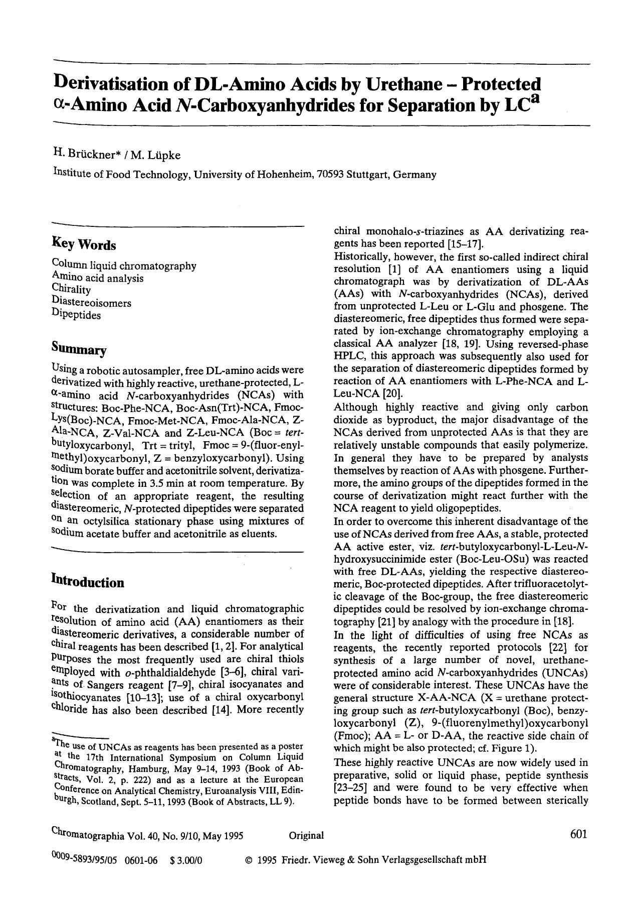 Derivatisation of DL-amino acids by urethane &#x2014; Protected &#x03B1;-amino acid <Emphasis Type="Italic">N <Emphasis>-carboxyanhydrides for separation by LC by Unknown