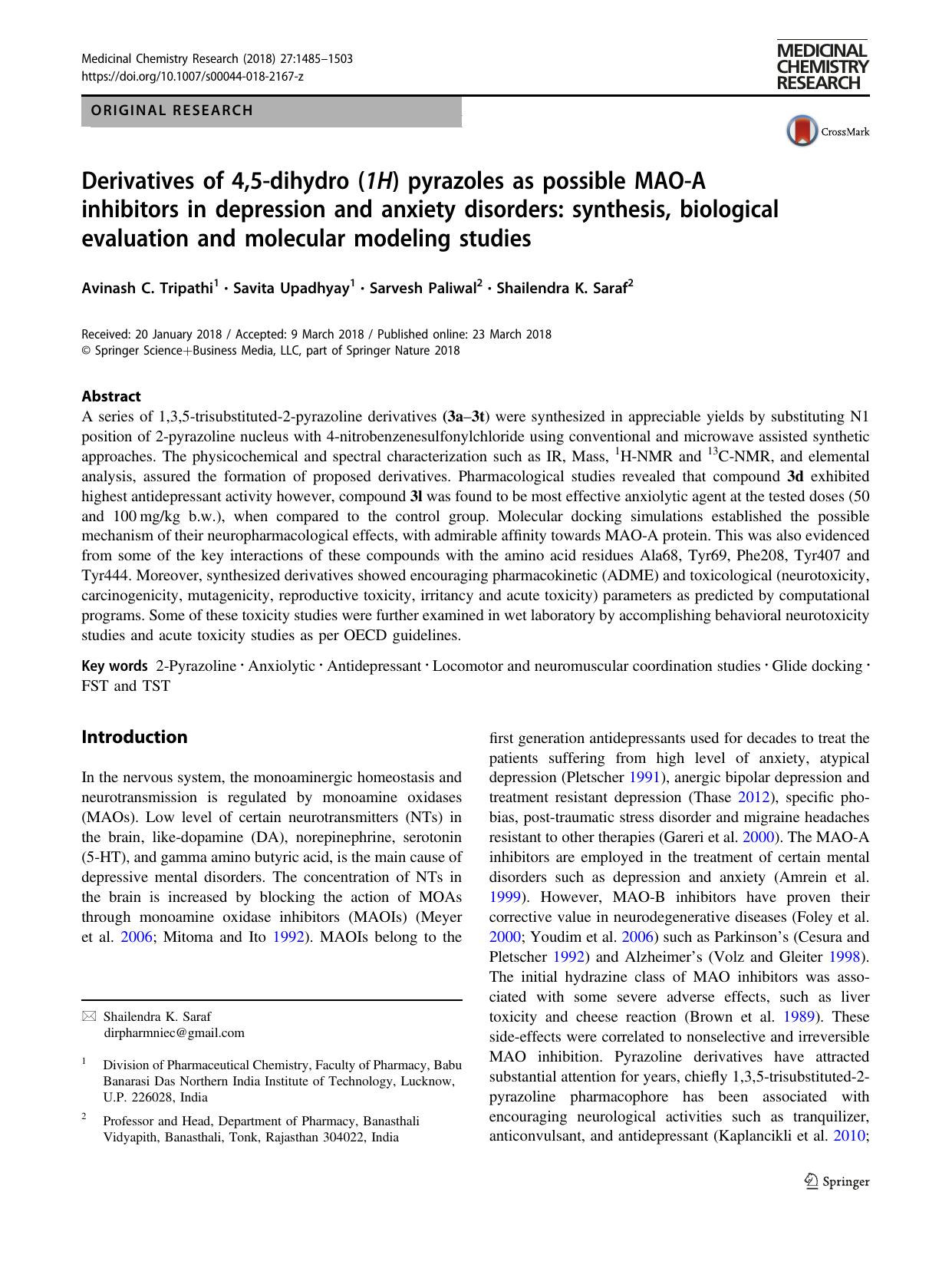 Derivatives of 4,5-dihydro (1H) pyrazoles as possible MAO-A inhibitors in depression and anxiety disorders: synthesis, biological evaluation and molecular modeling studies by Avinash C. Tripathi & Savita Upadhyay & Sarvesh Paliwal & Shailendra K. Saraf