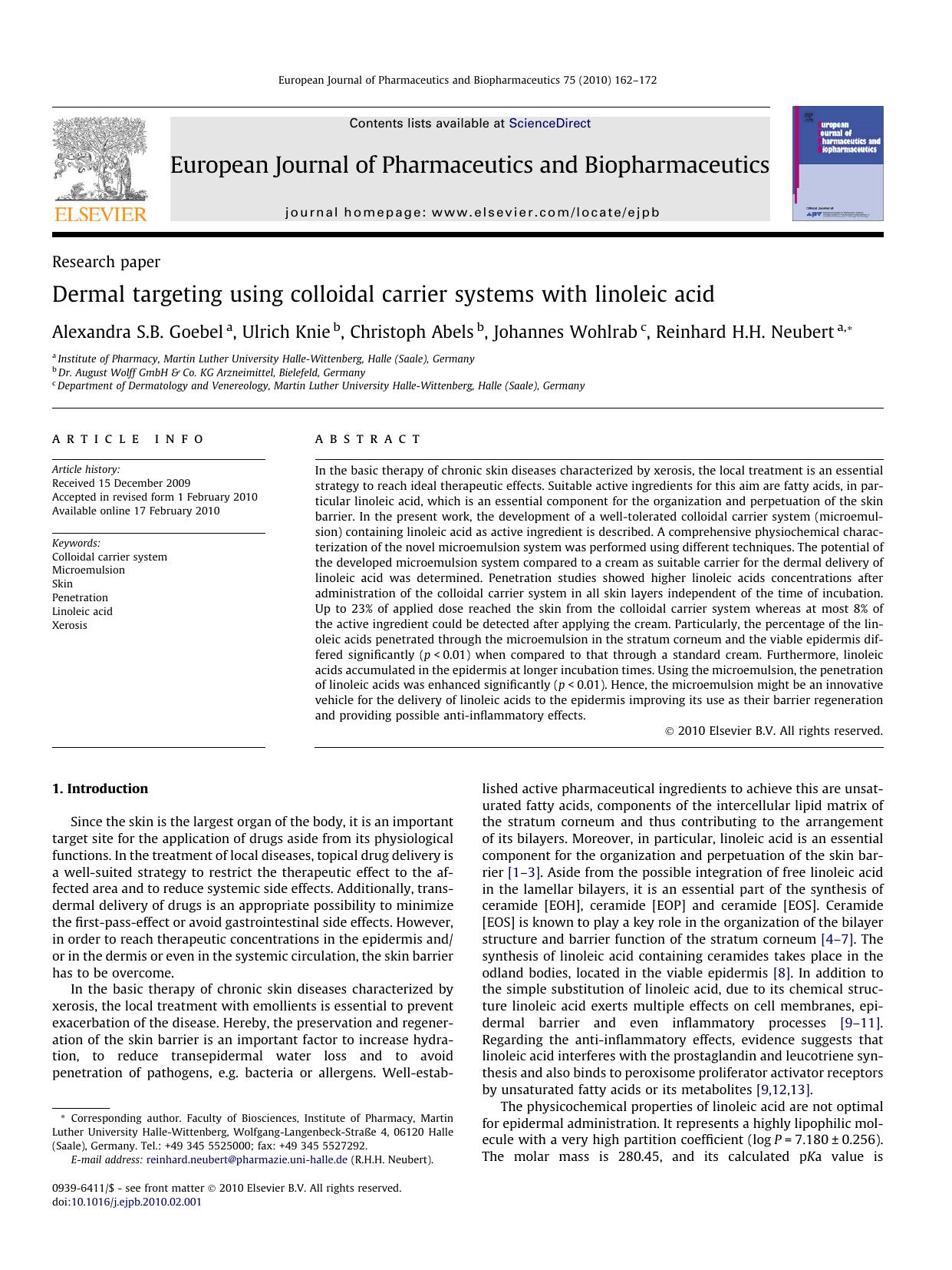 Dermal targeting using colloidal carrier systems with linoleic acid by Alexandra S.B. Goebel; Ulrich Knie; Christoph Abels; Johannes Wohlrab; Reinhard H.H. Neubert