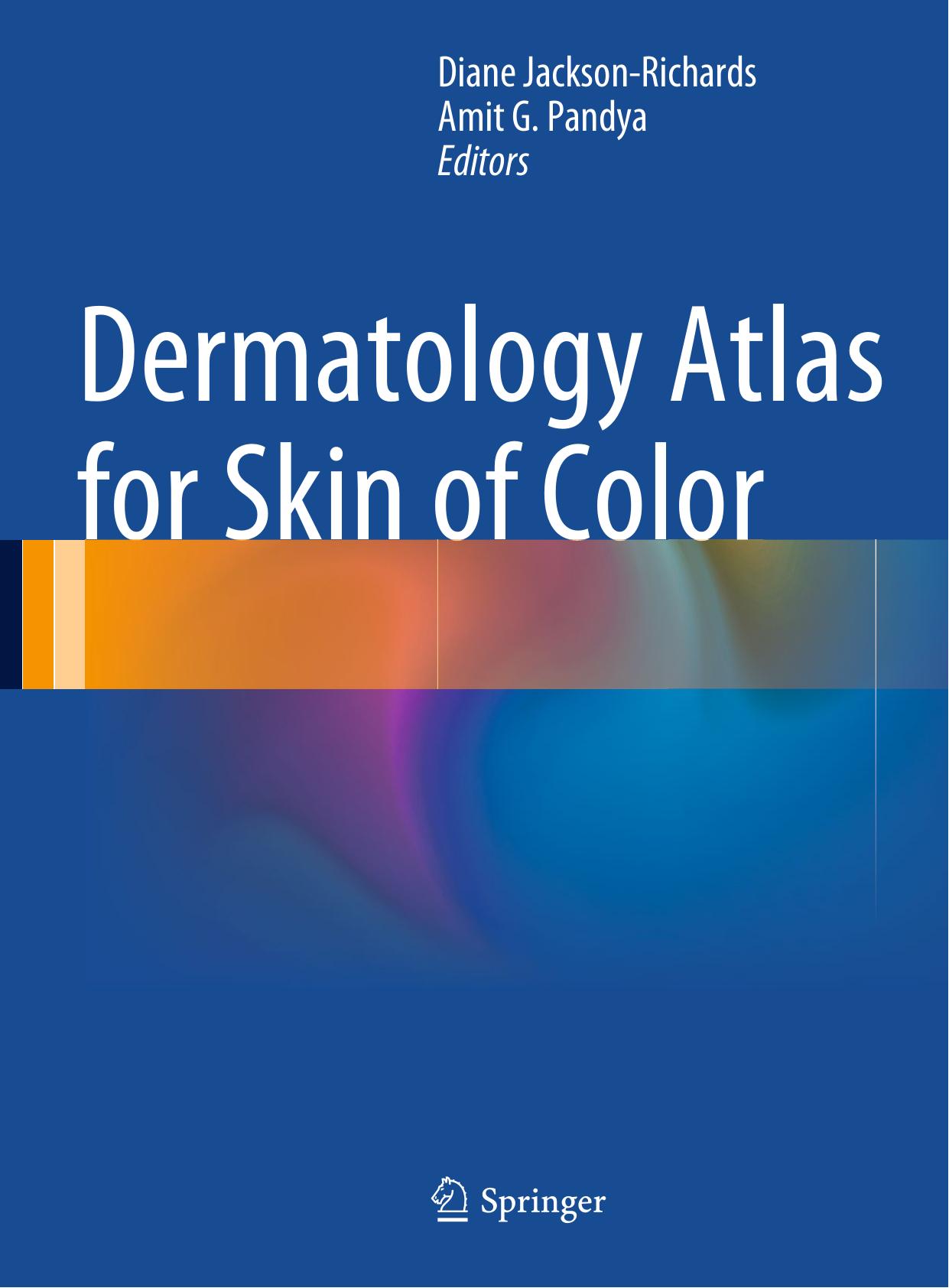 Dermatology Atlas for Skin of Color by Diane Jackson-Richards Amit G. Pandya (eds.)