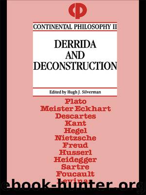 Derrida and Deconstruction by Silverman Hugh J.;