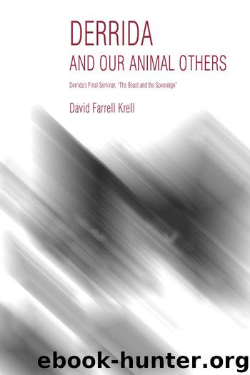Derrida and Our Animal Others by Krell David Farrell;