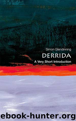 Derrida: A Very Short Introduction by Simon Glendinning