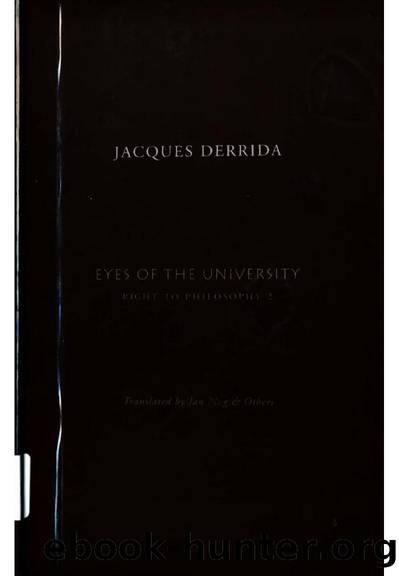 Derrida.Eyes of the University (Right to Philosophy 2).2004 by Unknown