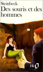 Des souris et des hommes by John Steinbeck