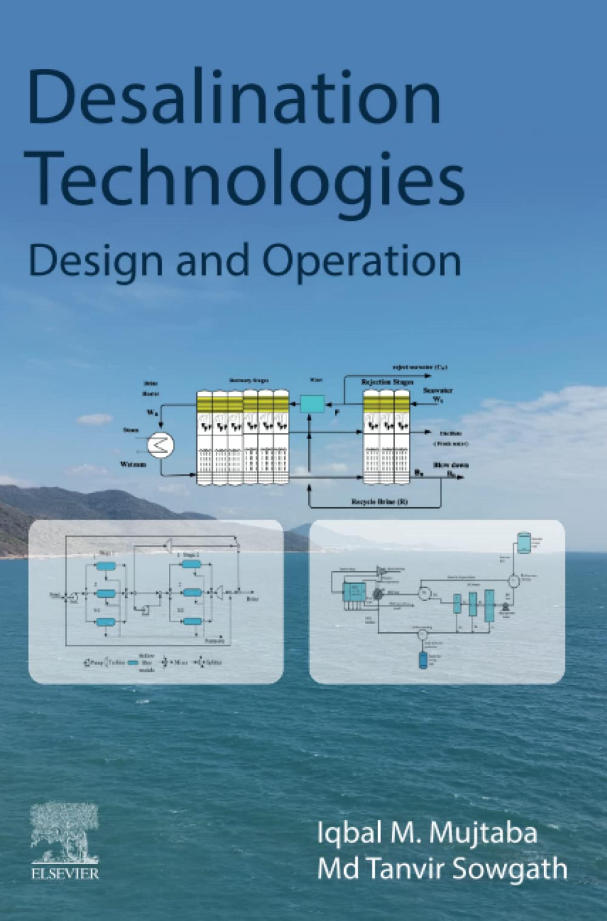 Desalination Technologies: Design and Operation by Iqbal M. Mujtaba Md Tanvir Sowgath