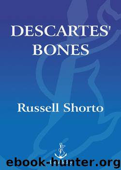 Descartes' Bones by Russell Shorto