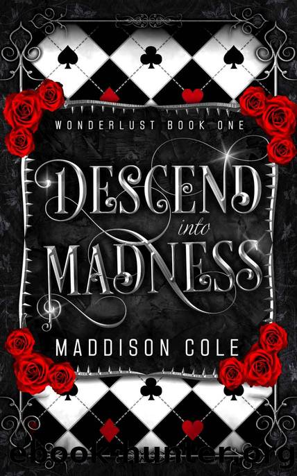 Descend into Madness: A Vampire MÃ©nage Romance (A Wonderlust Adventure Book 1) by Maddison Cole