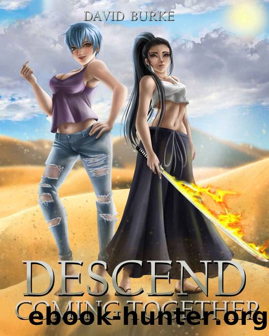 Descend- Coming Together by David Burke