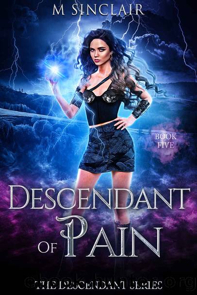 Descendant of Pain by M. Sinclair