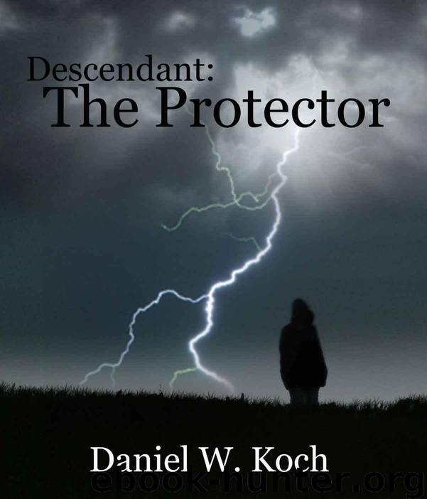 Descendant: The Protector (The Descendant Series) by Koch Daniel W