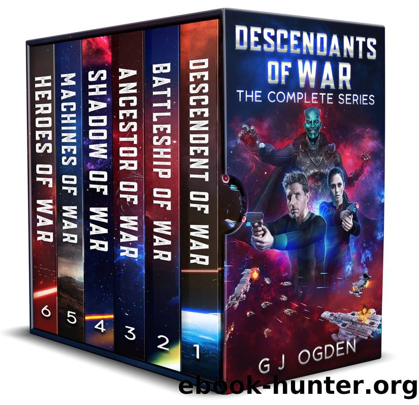 Descendants of War: The Complete Series: Space Opera Military Science Fiction by G J Ogden