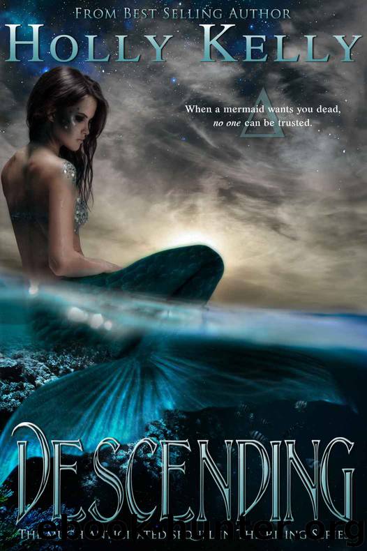 Descending (The Rising Series) by Kelly Holly