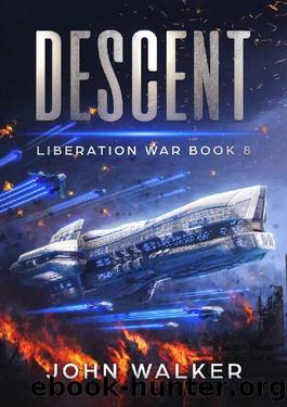 Descent: Liberation War Book 8 by John Walker