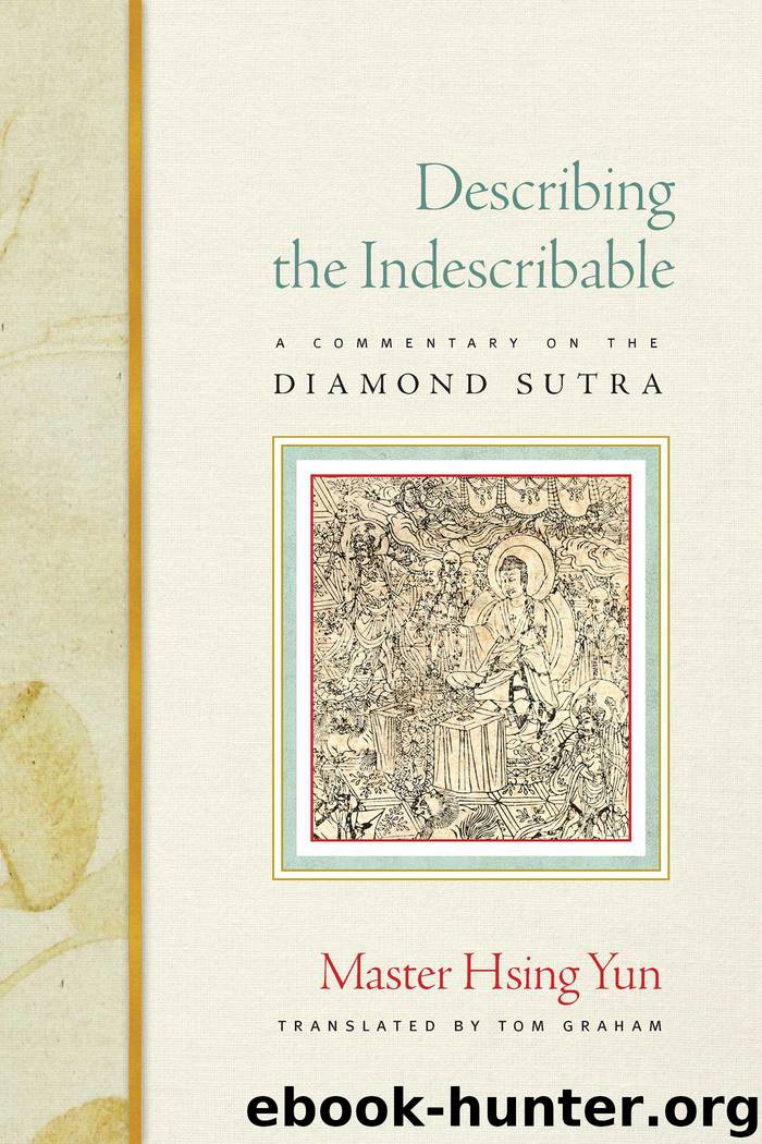 Describing the Indescribable by hsing yun Tom Graham