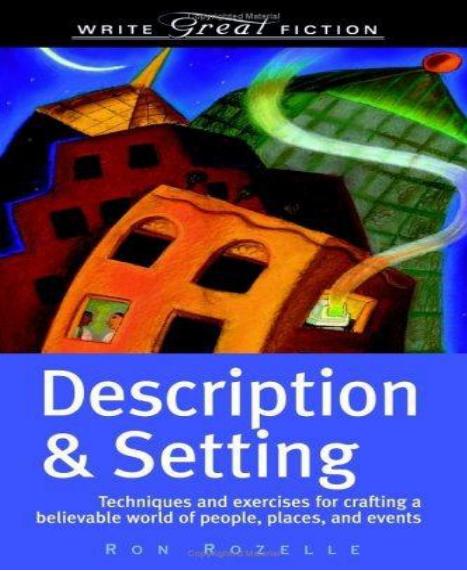 Description and Setting by Ron Rozelle