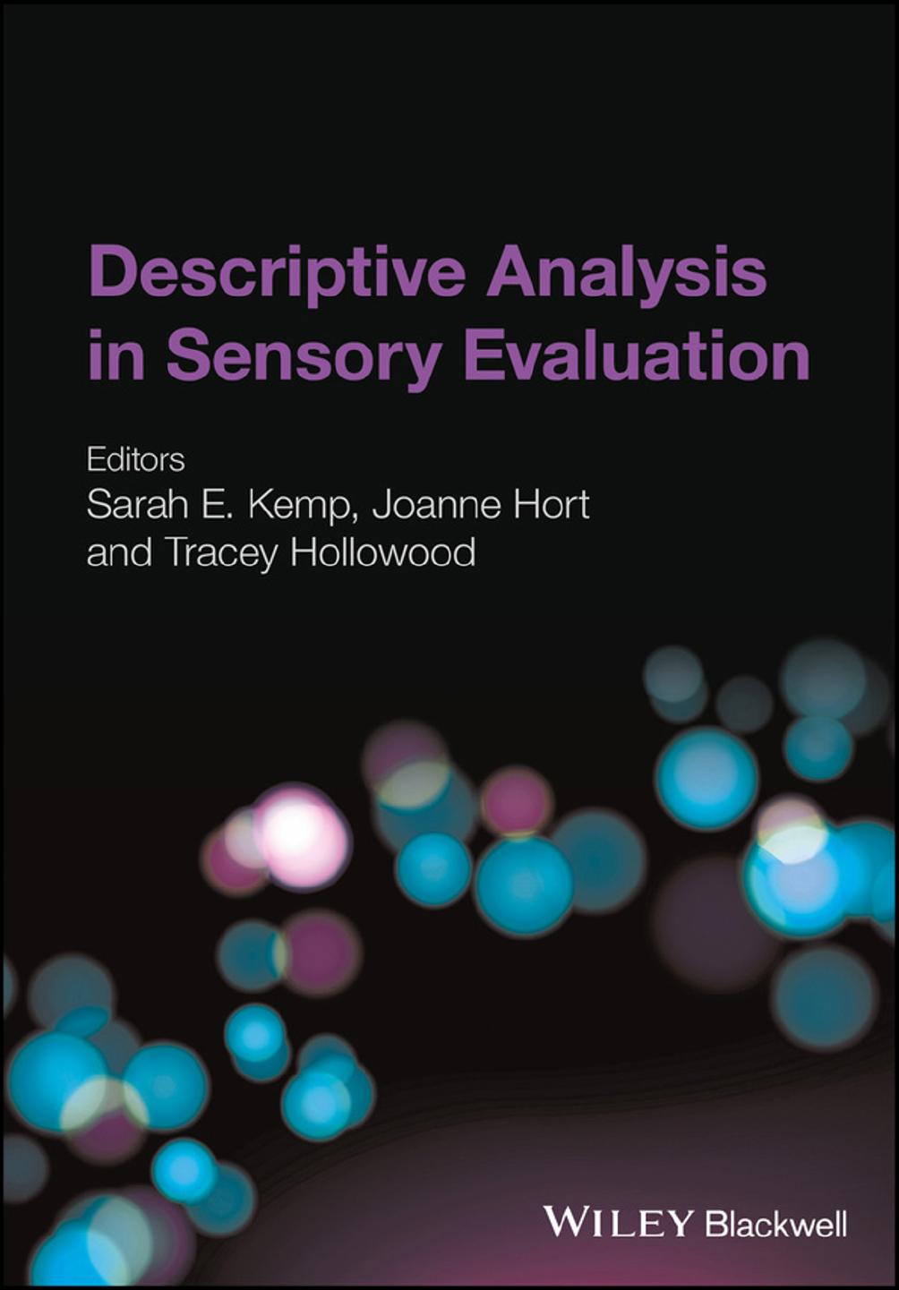 Descriptive Analysis in Sensory Evaluation by Hollowood Tracey; Hort Joanne; Kemp Sarah E