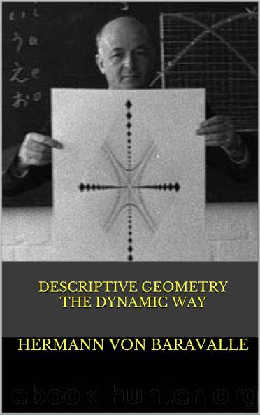 Descriptive Geometry the Dynamic Way (Early Waldorf Materials Book 3) by Hermann von Baravalle