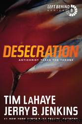 Desecration by Tim LaHaye & Jerry B. Jenkins