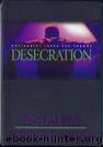 Desecration by Tim LaHaye