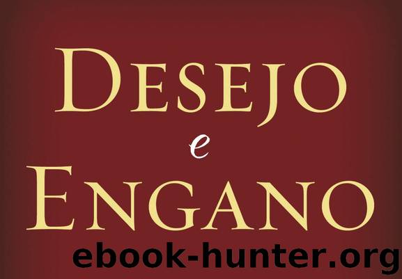 Desejo e Engano by Editora Fiel