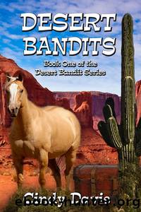 Desert Bandits by Cindy Davis