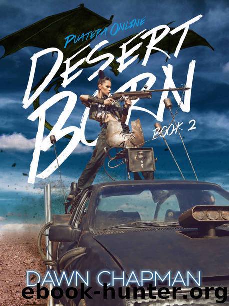 Desert Born by Dawn Chapman