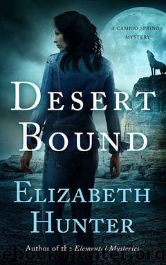 Desert Bound (Cambio Springs) by Elizabeth Hunter