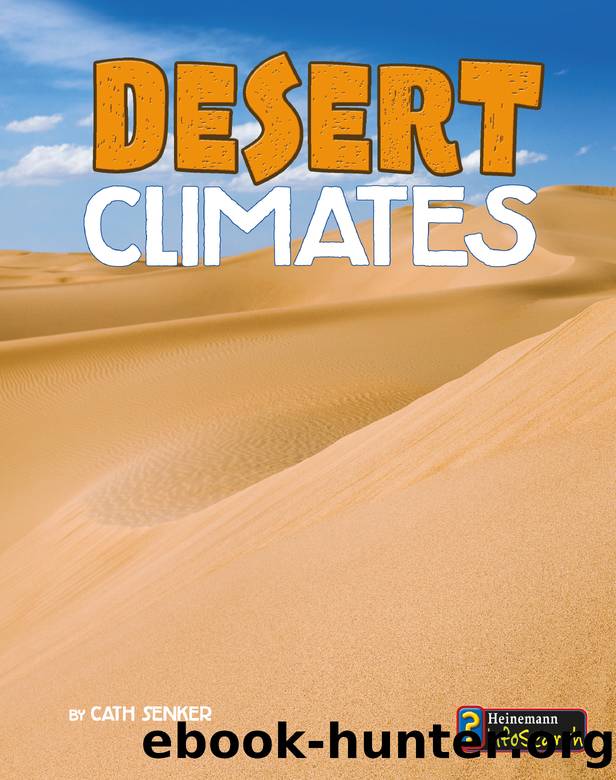 Desert Climates by Cath Senker