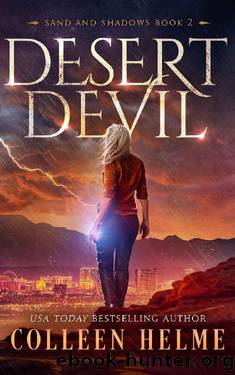 Desert Devil: Sand and Shadows Book 2 by Colleen Helme