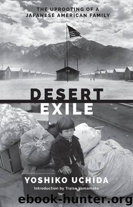 Desert Exile (Classics of Asian American Literature) by Yoshiko Uchida & Yoshiko Uchida