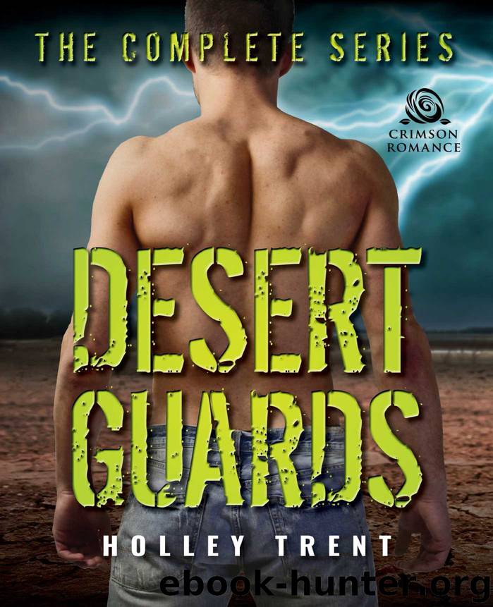 Desert Guards by Holley Trent