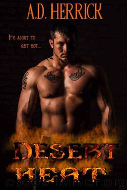 Desert Heat by A. D. Herrick