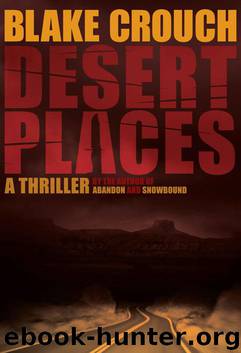 Desert Places (Andrew Z. ThomasLuther Kite Series) by Crouch Blake & Kilborn Jack
