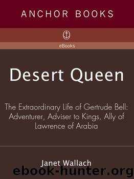 Desert Queen (9780307744364) by Wallach Janet